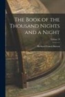 Richard Francis Burton - The Book of the Thousand Nights and a Night; Volume 10