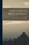 Charles Wallwyn Radcliffe Cooke - Education in India, an Essay