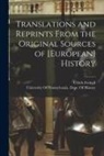 Ulrich Zwingli, University of Pennsylvania Dept of - Translations and Reprints From the Original Sources of [European] History