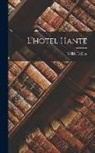 Wilkie Collins - L'hôtel hanté