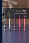 Brandes Georg Morris Cohen - On Reading; An Essay