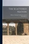 David Baron, Hebrew Christian Testimony to Israel - The Scattered Nation: Occasional Record Of The Hebrew Christian Testimony To Israel, Issues 45-52