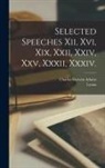 Charles Darwin Adams, Lysias - Selected Speeches Xii, Xvi, Xix, Xxii, Xxiv, Xxv, Xxxii, Xxxiv