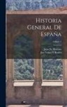 José Sabau Y. Blanco, Juan De Mariana - Historia General De España; Volume 1