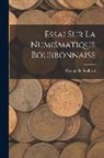 George De Soultrait - Essai sur la Numismatique Bourbonnaise