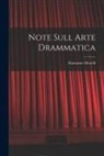 Alamanno Morelli - Note Sull Arte Drammatica