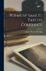 Samuel Taylor Coleridge - Poems by Samuel Taylor Coleridge