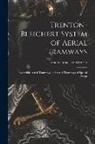 American Wire Steel &amp;. Co - Trenton-Bleichert System of Aerial Tramways; Reversible Aerial Tramways and Aerial Tramways of Special Design