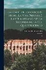 Francesco Malaguzzi Valeri - La corte di Lodovico il Moro, la vita privata e l'arte a Milano nella seconda metà del quattrocento: 3