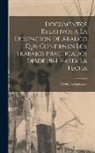 Cornelio Saavedra - Documentos Relativos a La Ocupacion De Arauco Que Contienen Los Trabajos Practicados Desde 1861 Hasta La Fecha