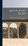 Elkan Nathan Adler, Jewish Publication Society Of America - Jews in Many Lands