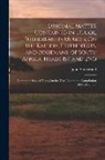 John Sutherland - Original Matter Contained in Lt. Col. Sutherland's Memoir On the Kaffers, Hottentots, and Bosjemans, of South Africa, Heads 1St and 2Nd: Commentaries