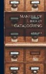 J. Henry Quinn - Manual of Library Cataloguing