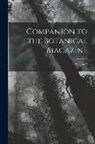 Anonymous - Companion to the Botanical Magazine; Volume 2