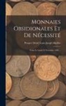 Prosper Désiré Louis Joseph Mailliet - Monnaies Obsidionales Et De Nécessité: Vente Le Lundi 22 Novembre 1886