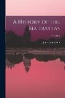 James Grant Duff - A History of the Mahrattas; Volume 2