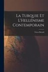 Victor Berard - La Turquie Et L'Hellénisme Contemporain