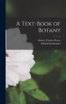 Hobart Charles Porter, Eduard Strasburger - A Text-Book of Botany