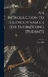 John Mills - An Introduction to Thermodynamics, for Engineering Students