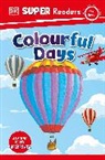 DK - DK Super Readers Pre-Level Colourful Days