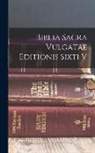 Anonymous - Biblia Sacra Vulgatae Editionis Sixti V