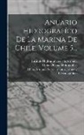 Chile Oficina Hidrográfica, Chile Armada Servicio Hidrográfico Y, Instituto Hidrográfico de la Armada - Anuario Hidrografíco De La Marina De Chile, Volume 5