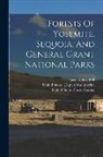 Cary Le Roy Hill, United States Dept of the Interior, United States Forest Service - Forests Of Yosemite, Sequoia, And General Grant National Parks