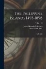 Emma Helen Blair, James Alexander Robertson - The Philippine Islands 1493-1898: 1599-1602; Volume XI