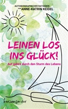 Anne-Katrin Keidel - Leinen los ins Glück!