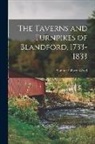 Sumner Gilbert Wood - The Taverns and Turnpikes of Blandford, 1733-1833