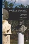 Thomas More, Ralph Robinson, William Roper - More's Utopia