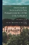 Giovanni Battista Janelli - Dizionario Biografico Dei Parmigiani Illustri O Benemeriti: Nelle Scienze, Nelle Lettere E Nelle Arti, O Per Altra Guisa Notevoli