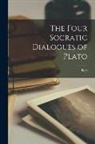 Plato - The Four Socratic Dialogues of Plato