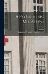 Various - A Psychiatric Milestone: Bloomingdale Hospital Centenary, 1821-1921