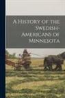 Anonymous - A History of the Swedish-Americans of Minnesota