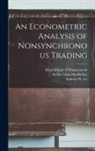 Andrew W. Lo, Archie Craig Mackinlay, Sloan School Of Management - An Econometric Analysis of Nonsynchronous Trading