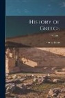 George Grote - History of Greece; Volume 1