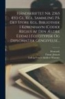 Finnur Jónsson, Ludvig Frands Adalbert Wimmer, Samfund Til Udgivelse Af Gammel Nordisk - Håndskriftet Nr. 2365 4to Gl. Kgl. Sammling På Det Store Kgl. Bibliothek I København (codex Regius Af Den Ældre Edda) I Fototypisk Og Diplomatisk Geng