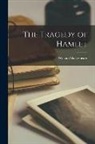 William Shakespeare - The Tragedy of Hamlet