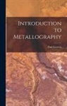 Paul Goerens - Introduction to Metallography
