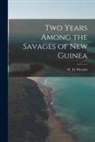 W. D. Pitcairn - Two Years Among the Savages of New Guinea