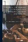 J. H. Alexander - Universal Dictionary of Weights and Measures, Ancient and Modern; Reduced to the Standarus of the United States of America