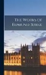 Anonymous - The Works of Edmund Burke
