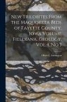 Oliver C. (Oliver Cumming Farrington - New Trilobites From the Maquoketa Beds of Fayette County, Iowa Volume Fieldiana, Geology, Vol.4, No.3