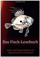 Winfried Teck - Das Fisch-Lesebuch