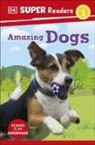 DK - DK Super Readers Level 2 Amazing Dogs