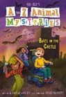 Chloe Burgett, Ron Roy, Kayla Whaley - A to Z Animal Mysteries #2: Bats in the Castle