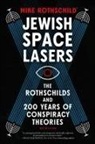 Mike Rothschild - Jewish Space Lasers