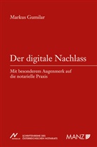 Markus Gumilar - Der digitale Nachlass