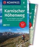 KOMPASS Wanderführer Karnischer Höhenweg, Von Thörl-Maglern nach Sillian, Mit Varianten und Gipfeln, 28 Touren mit Extra-Tourenkarte